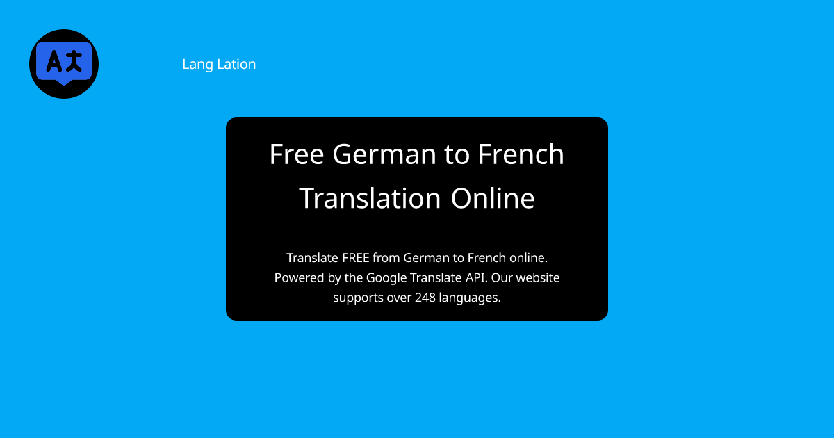 Free German to French Translation Online | Fast & Accurate